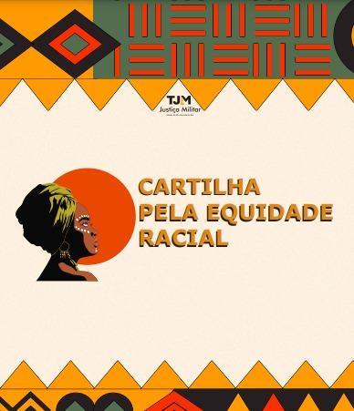 Tribunal de Justiça Militar lança a cartilha sobre Equidade Racial