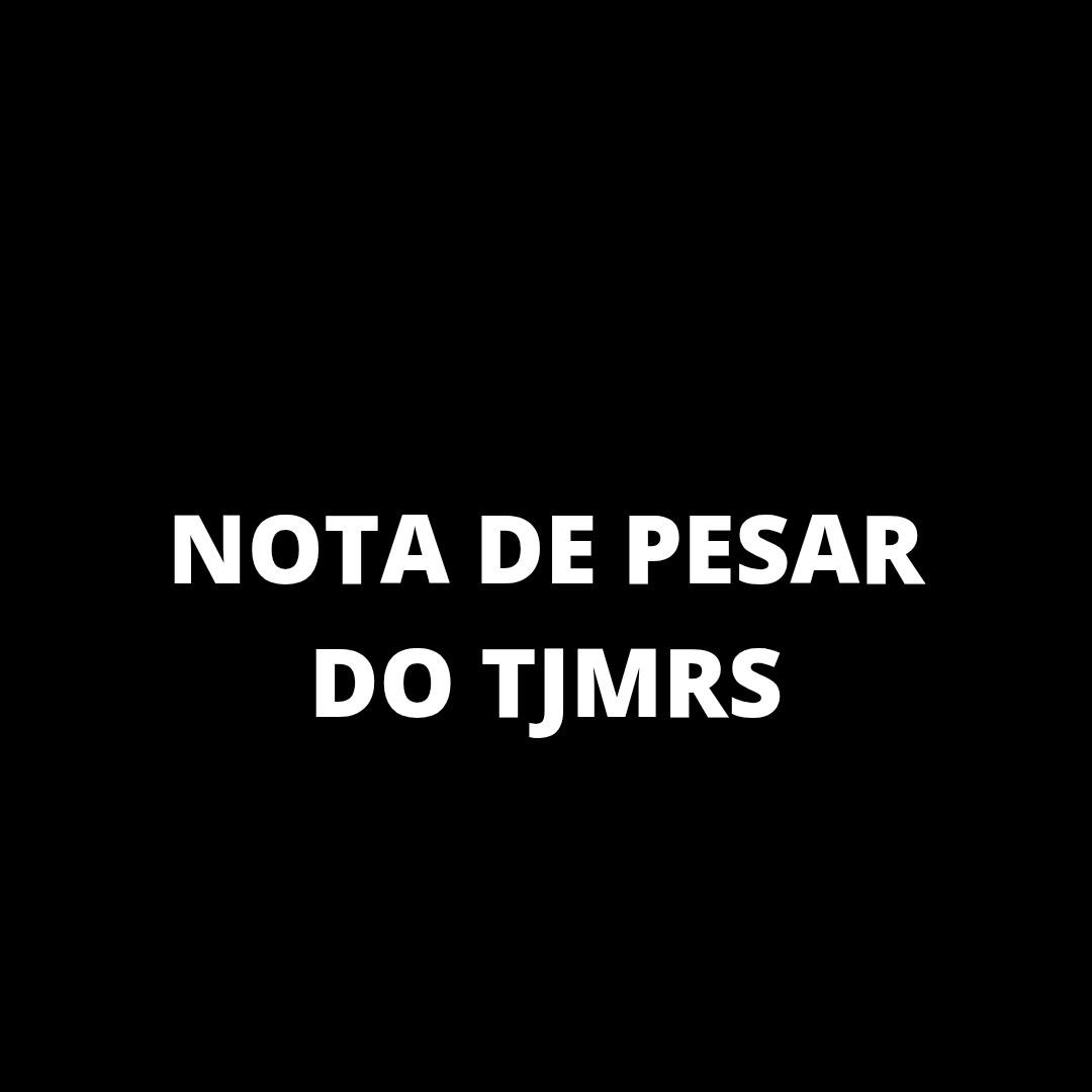 Nota de Pesar do TJMRS