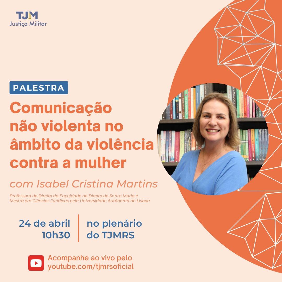 “Comunicação Não Violenta e Prevenção da Violência Doméstica” é tema de palestra no TJMRS