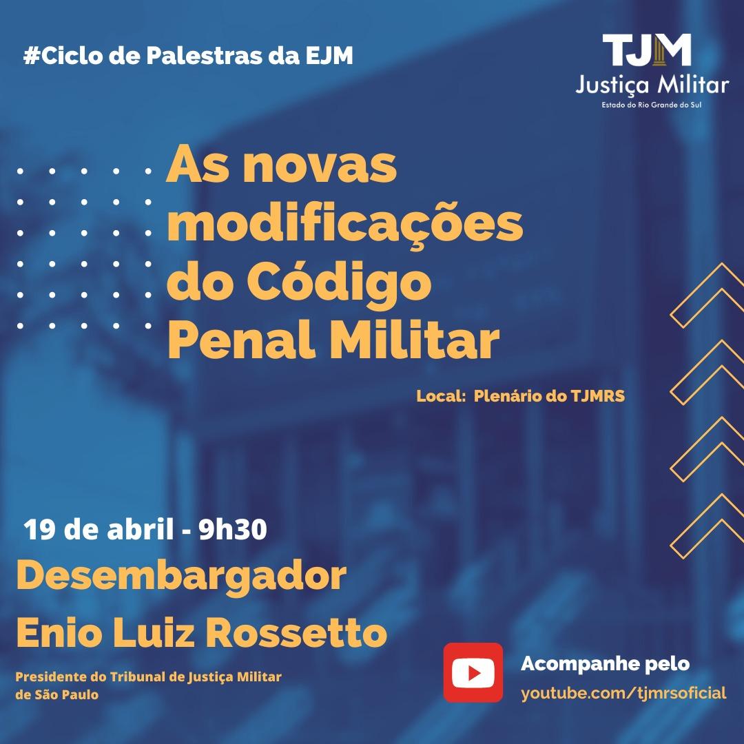 EJM:  Evento discute as novas modificações no Código Penal Militar